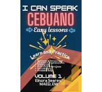 I CAN SPEAK CEBUANO: Cebuano Easy Lessons
