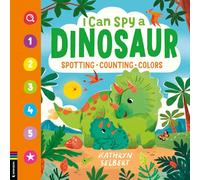 I Can Spy a Dinosaur: Spotting, Counting, Colors: 1