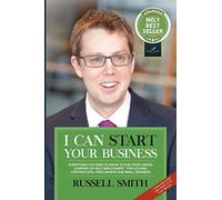 I can start your business: Everything you need to know to run your limited company or self employment - for locums, contractors, freelancers and small business