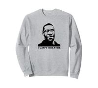 I Can’t Breathe Sweatshirt