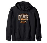 I Can’t Coach Without Donuts Funny Coaching Zip Hoodie