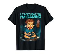 I Can’t Hear You I’m Gaming Funny Gamer Gift T-Shirt