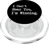 I Can’t Hear You I’m Winning Funny Gamer PopSockets PopGrip for MagSafe