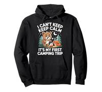 I Can’t Keep Calm It’s My First Camping Trip Pullover Hoodie