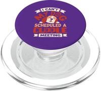 I Can’t My Dog Scheduled a Cuddle Meeting PopSockets PopGrip for MagSafe