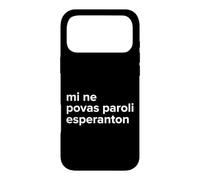 “I Can’t Speak Esperanto” Funny Language Humor Case for iPhone 17 Pro Max