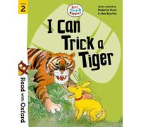 I CAN TRICK A TIGER - Biff, Chip & Kipper- Stage 2: Read with Oxford - Oxford Reading Tree