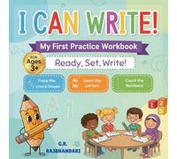 I Can Write! My First Practice Workbook: Lines & Shapes Tracing, Letters, Numbers Practice for Kids and More!