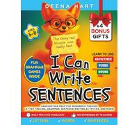 I Can Write Sentences: Handwriting Practice Workbook for Kids 5-8 and Kindergarten : Letter Tracing, Grammar, Sentence Writing Activities, and More! (Empowering Handwriting and Language Arts)