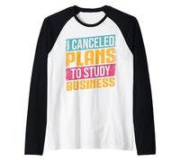 I Canceled Plans to Study Business Major Hustle Focus Grind Raglan Baseball Tee