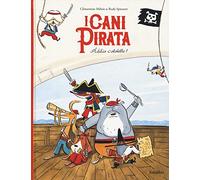 i cani pirata - addio cotolette !: LES CHIENS PIRATES - ADIEU COTELETTES !