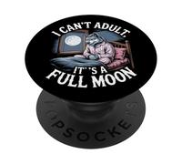 I Cant Adult Its a Full Moon Halloween PopSockets Adhesive PopGrip