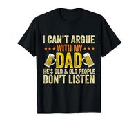 I Can't Argue With My Dad Funny Son and Daughter Saying T-Shirt