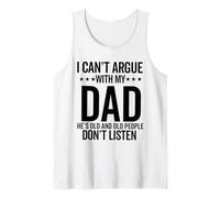 I Can't Argue With My Dad Funny Son and Daughter Saying Tank Top