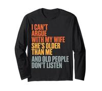 I Can't Argue with My Wife Long Sleeve T-Shirt