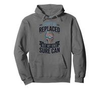 I Can'T Be Replaces But My Knee Sure Can, Arthroplasty Pullover Hoodie