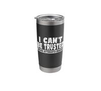 I Can't Be Trusted Around Butterscotch Brownies Stainless Steel Insulated Tumbler