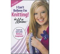 I Can't Believe I'm Knitting! [DVD]