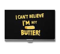 I Can't Believe I'm Not Butter! Business Card Wallet Credit Card Holder Metal Square Small Pocket Purse