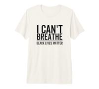 I Can't Breathe Black Lives Matter Race Civil Right Premium T-Shirt