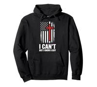 I Can't But I Know A Guy Pullover Hoodie