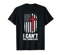 I Can't But I Know A Guy T-Shirt