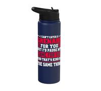 I Can't Catch A Grenade But I'd Pause My Game Stainless Steel Insulated Water Bottle