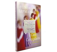 I Can't Complain: (All Too) Personal Essays