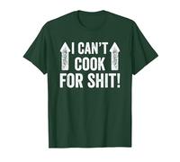 I Can't Cook for Shit Funny T-Shirt, Men, Dark Green, Medium