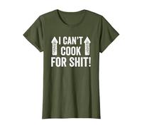 I Can't Cook for Shit Funny T-Shirt, Women, Olive Green, Medium