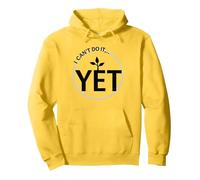 I Cant Do It Yet Power of Yet Growth Mindset Motivational Pullover Hoodie, Adult Unisex, Lemon, XL