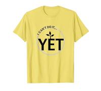 I Cant Do It Yet Power of Yet Growth Mindset Motivational T-Shirt, Men, Lemon, M
