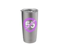 I Cant Drive 55 Driving Funny Gift Hot Or Cold Drink Stainless Steel Insulated Tumbler