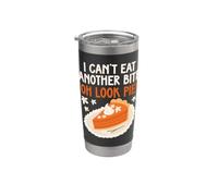 I Can't Eat Another Bite Oh Look Pie Funny Thanksgiving Food Stainless Steel Insulated Tumbler