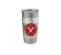 I Can't Fight Every Fire But I Know Who Controls The Flames Stainless Steel Insulated Tumbler