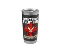 I Can't Fight Every Fire But I Know Who Controls The Flames Stainless Steel Insulated Tumbler