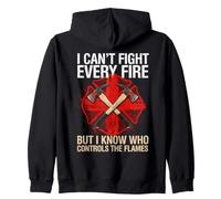 I Can't Fight Every Fire But I Know Who Controls The Flames Zip Hoodie