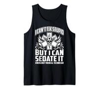 I Can't Fix Stupid But I Can Sedate It EMT Skull Star Design Tank Top