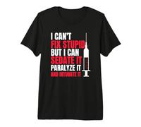 I Cant Fix Stupid But I Can Sedate It Funny Paramedic EMS Premium T-Shirt
