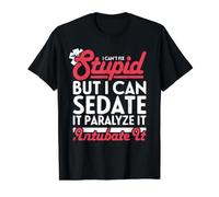I Can't Fix Stupid But I Can Sedate It Paralyze It & Value Graphic T-Shirt, Men, Black, XL