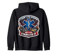 I Can't Fix Stupid But I Can Stabilize It Paramedic Doctor Zip Hoodie