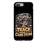 I Can't Fix Stupid But I Can Trace Where It Came From Case for iPhone 7 Plus/8 Plus