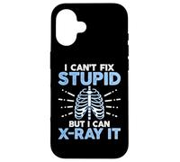 I Can't Fix Stupid but I Can X-Ray It Rad Tech Radiographer Case for iPhone 16