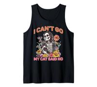 I Can't Go My Cat Said No Pet Lover Animal Excuse - Tank Top