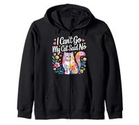 I Can't Go My Cat Said No Pet Lover Animal Excuse |- Zip Hoodie