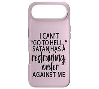 I Can't Go To Hell Satan Has A Restraining Order Against Me Case for iPhone Air