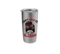 I Can't Hear You I've Lost My Glasses Female Messy Bun Fun Stainless Steel Insulated Tumbler