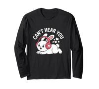 I Can't Hear You Meme Can't Hear You Little Bunny Rabbit Long Sleeve T-Shirt