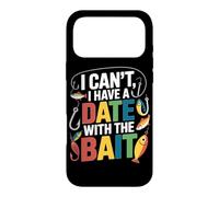I CAN'T I HAVE A DATE WITH THE BAIT Case for iPhone 17 Pro Max