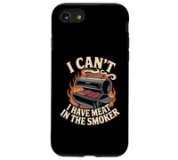 I Can't I Have Meat In The Smoker Dedicated Grill Case for iPhone SE (2020) / 7/8